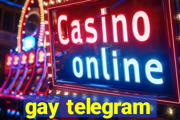 gay telegram